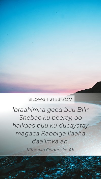 Bilowgii 21:33 SOM Bible Verse Image