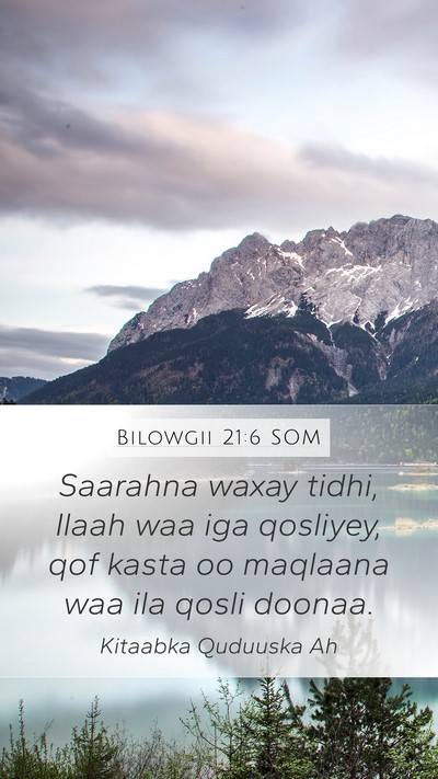 Bilowgii 21:6 SOM Bible Verse Image