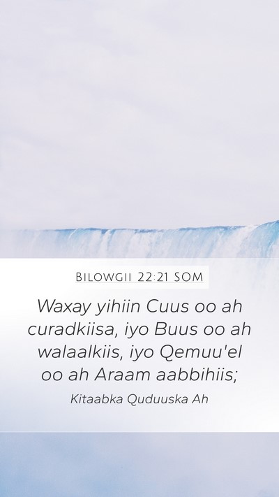 Bilowgii 22:21 SOM Mobile Phone Wallpaper - Waxay yihiin Cuus oo ah curadkiisa, iyo Buus oo - Mobile Bible Verse Wallpaper