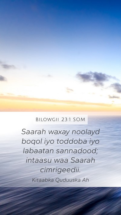 Bilowgii 23:1 SOM Bible Verse Image