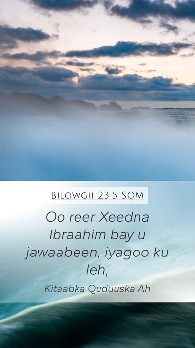 Bilowgii 23:5 SOM Bible Verse Image