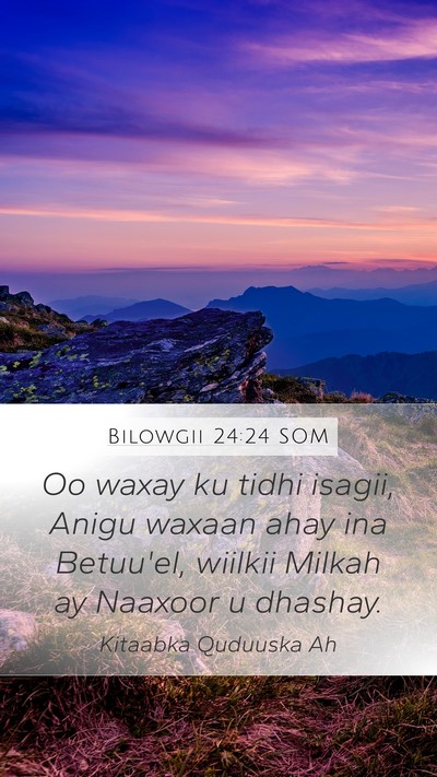Bilowgii 24:24 SOM Bible Verse Image