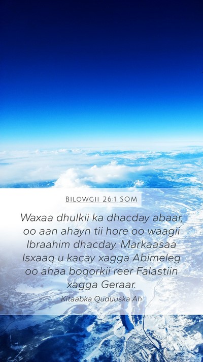 Bilowgii 26:1 SOM Bible Verse Image