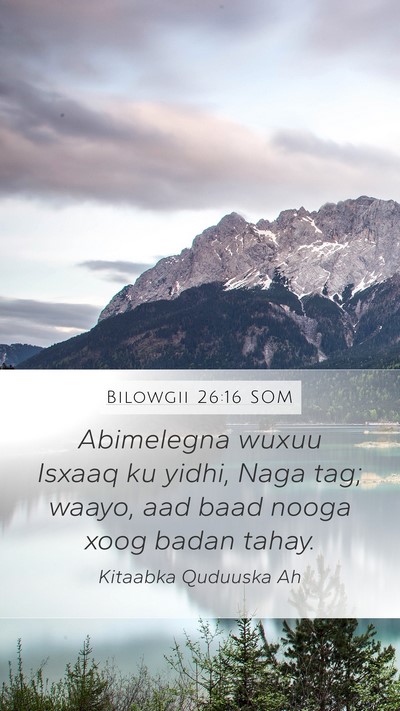 Bilowgii 26:16 SOM Bible Verse Image