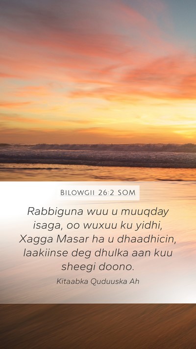 Bilowgii 26:2 SOM Bible Verse Image