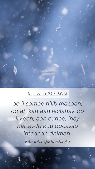 Bilowgii 27:4 SOM Bible Verse Image
