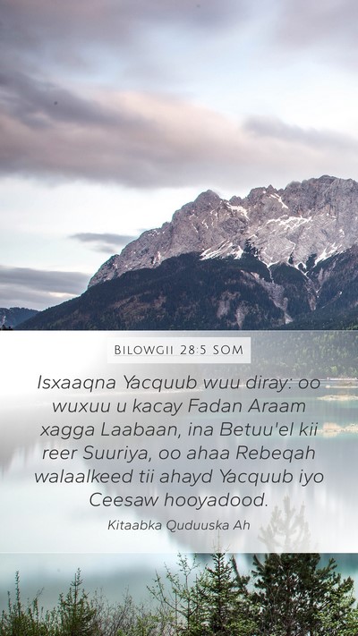 Bilowgii 28:5 SOM Bible Verse Image
