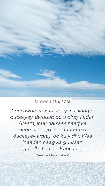 Bilowgii 28:6 SOM Bible Verse Image