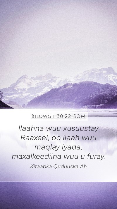 Bilowgii 30:22 SOM Bible Verse Image