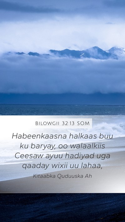 Bilowgii 32:13 SOM Bible Verse Image