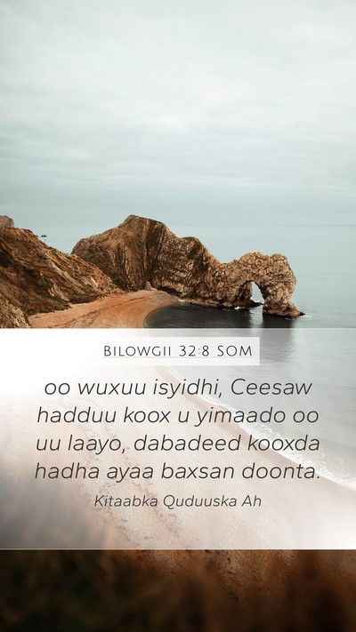 Bilowgii 32:8 SOM Bible Verse Image