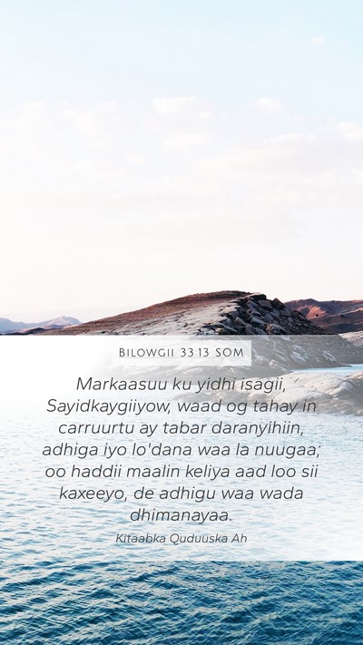 Bilowgii 33:13 SOM Bible Verse Image