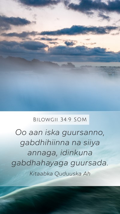 Bilowgii 34:9 SOM Bible Verse Image