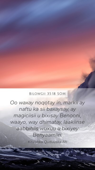 Bilowgii 35:18 SOM Bible Verse Image
