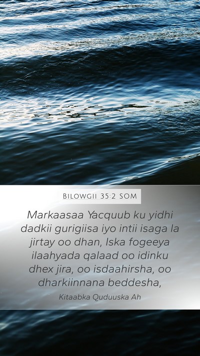 Bilowgii 35:2 SOM Bible Verse Image