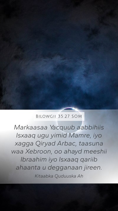 Bilowgii 35:27 SOM Bible Verse Image