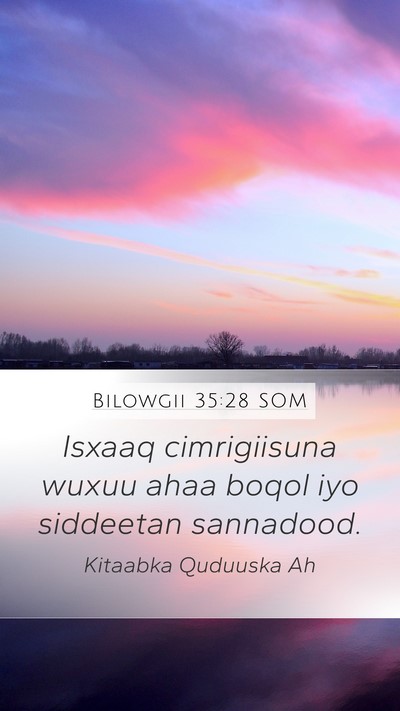 Bilowgii 35:28 SOM Bible Verse Image