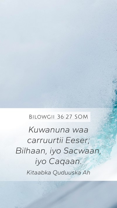 Bilowgii 36:27 SOM Bible Verse Image