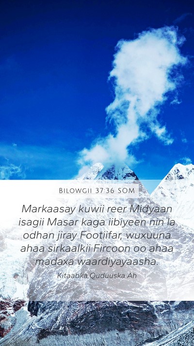 Bilowgii 37:36 SOM Bible Verse Image
