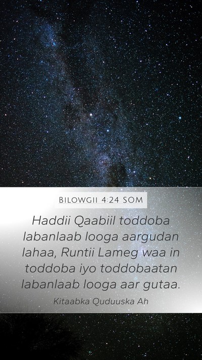 Bilowgii 4:24 SOM Bible Verse Image