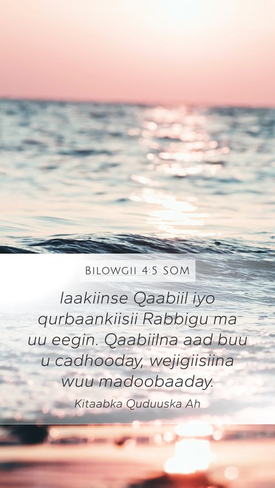 Bilowgii 4:5 SOM Bible Verse Image