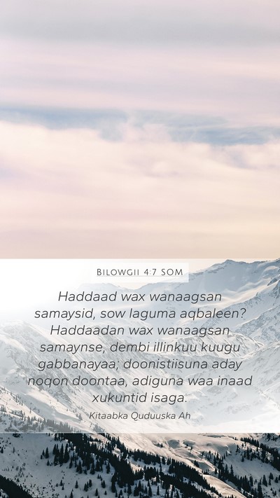 Bilowgii 4:7 SOM Bible Verse Image