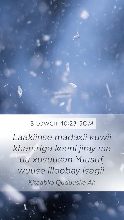 Bilowgii 40:23 SOM Bible Verse Image