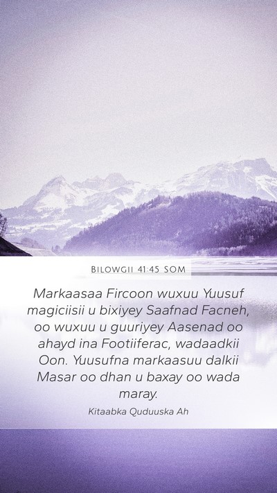 Bilowgii 41:45 SOM Bible Verse Image