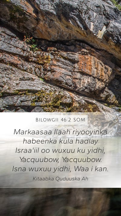 Bilowgii 46:2 SOM Bible Verse Image