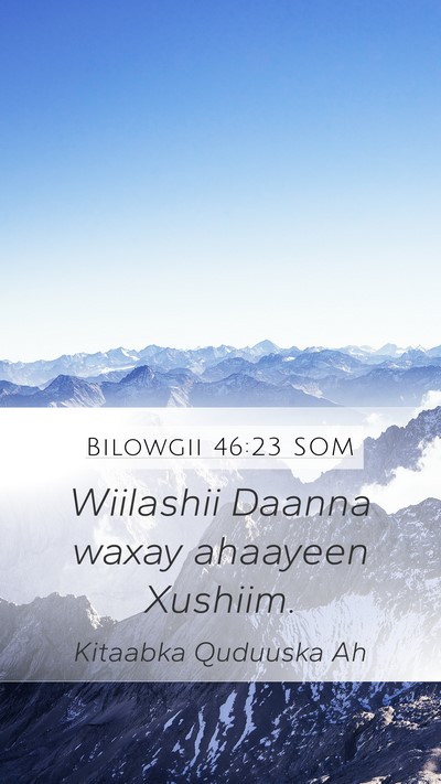Bilowgii 46:23 SOM Bible Verse Image