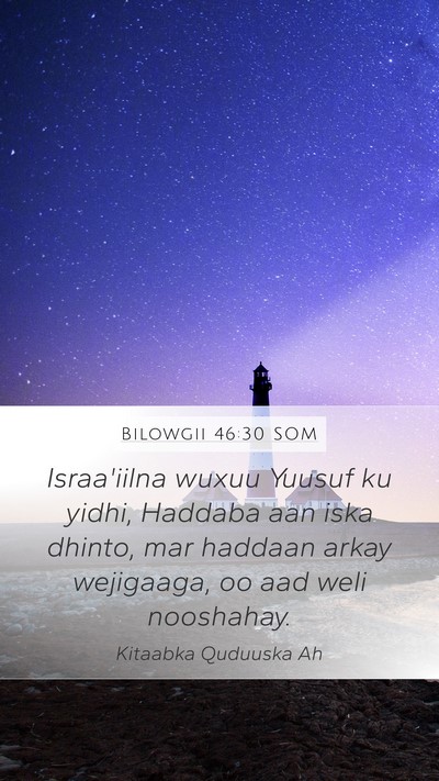 Bilowgii 46:30 SOM Bible Verse Image