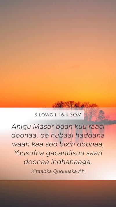 Bilowgii 46:4 SOM Bible Verse Image