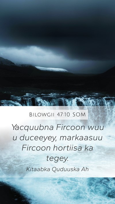 Bilowgii 47:10 SOM Bible Verse Image