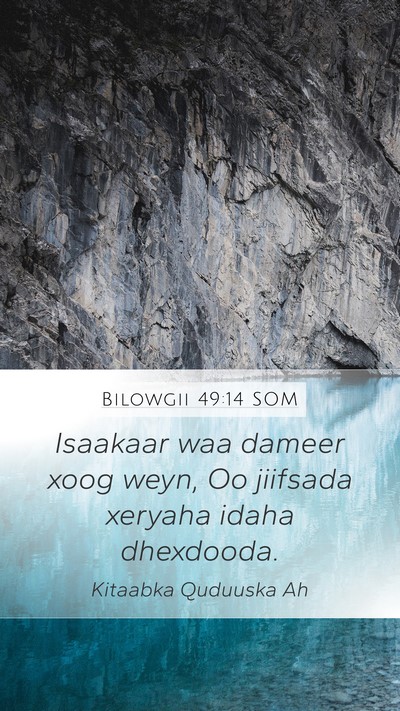 Bilowgii 49:14 SOM Bible Verse Image
