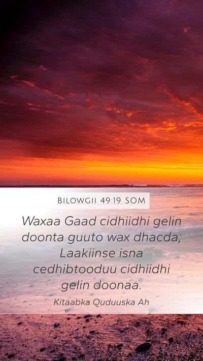 Bilowgii 49:19 SOM Bible Verse Image