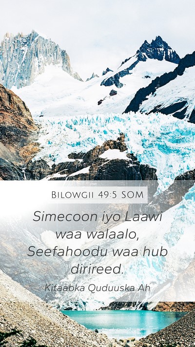 Bilowgii 49:5 SOM Bible Verse Image