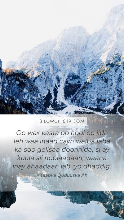 Bilowgii 6:19 SOM Bible Verse Image