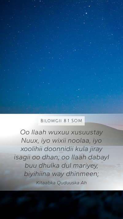 Bilowgii 8:1 SOM Mobile Phone Wallpaper - Oo Ilaah wuxuu xusuustay Nuux, iyo wixii noolaa, - Mobile Bible Verse Wallpaper