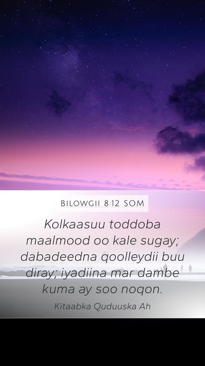Bilowgii 8:12 SOM Bible Verse Image