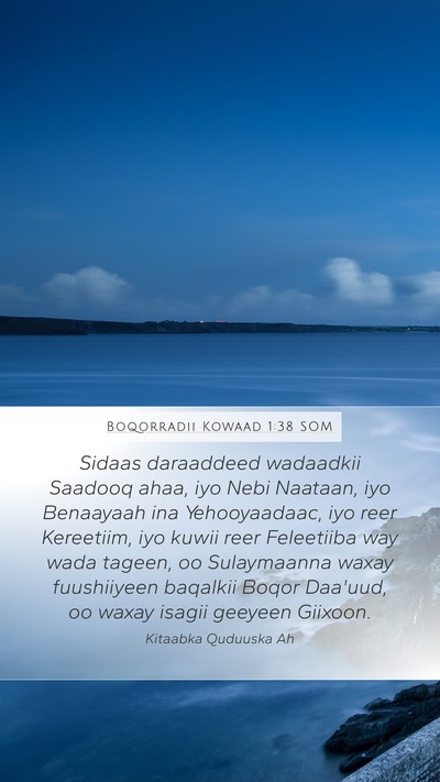 Boqorradii Kowaad 1:38 SOM Bible Verse Image