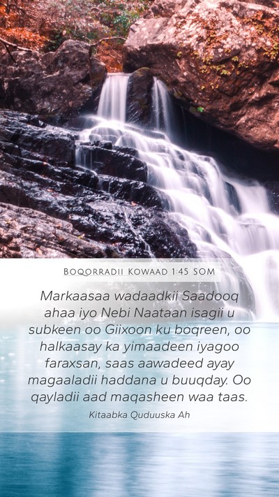 Boqorradii Kowaad 1:45 SOM Bible Verse Image
