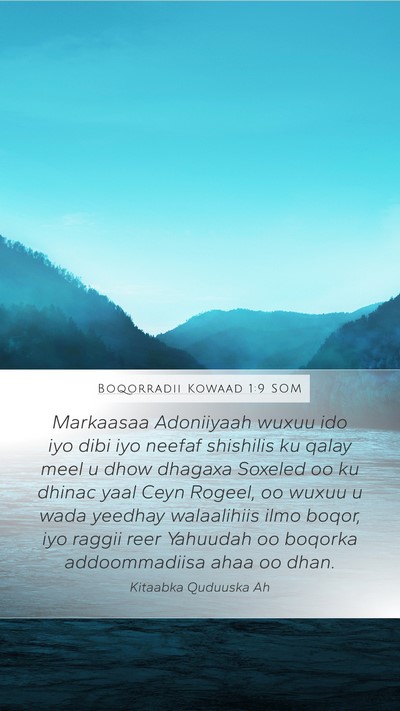 Boqorradii Kowaad 1:9 SOM Bible Verse Image