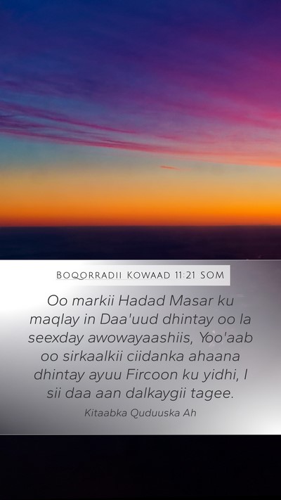 Boqorradii Kowaad 11:21 SOM Bible Verse Image