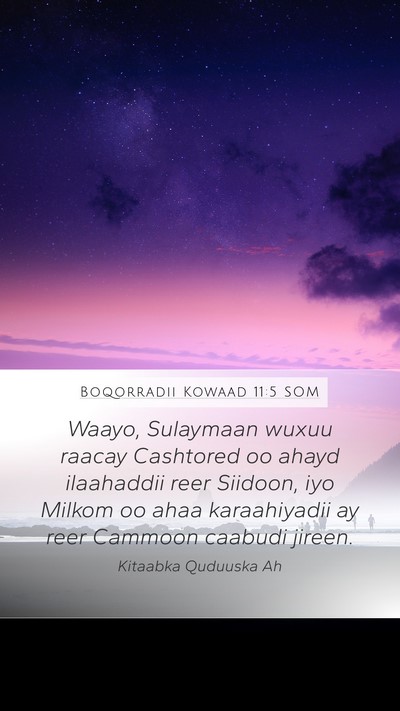 Boqorradii Kowaad 11:5 SOM Bible Verse Image