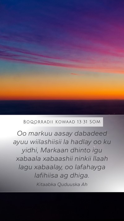 Boqorradii Kowaad 13:31 SOM Bible Verse Image