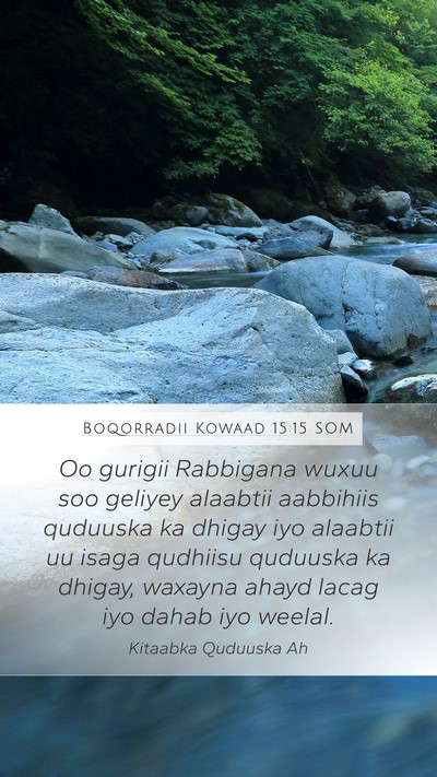 Boqorradii Kowaad 15:15 SOM Bible Verse Image