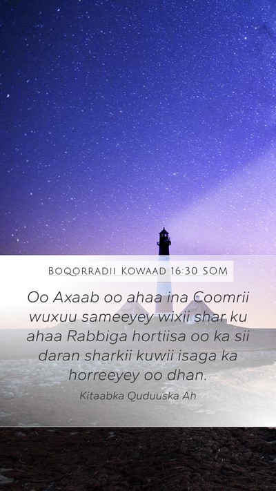 Boqorradii Kowaad 16:30 SOM Bible Verse Image