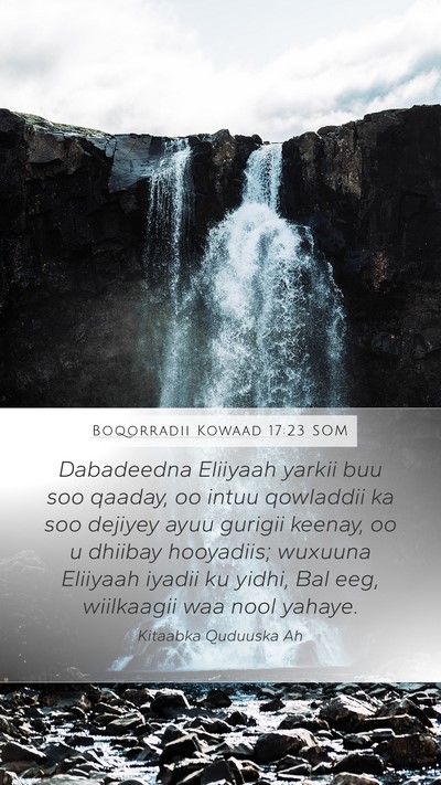 Boqorradii Kowaad 17:23 SOM Bible Verse Image