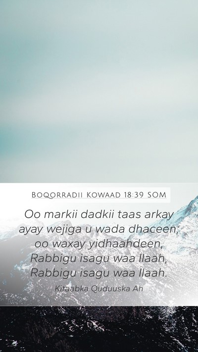 Boqorradii Kowaad 18:39 SOM Bible Verse Image