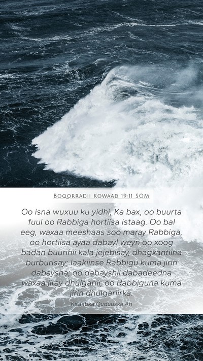 Boqorradii Kowaad 19:11 SOM Bible Verse Image